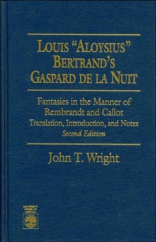 Louis 'Aloysius' Bertrand's Gaspard de la Nuit