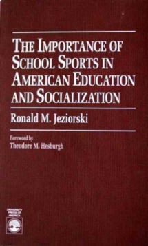 Importance of School Sports in American Education and Socialization