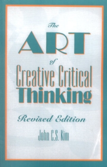 Art of Creative Critical Thinking