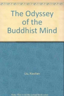 Odyssey of the Buddhist Mind