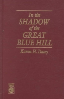 In the Shadow of the Great Blue Hill