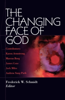 Image for The changing face of God
