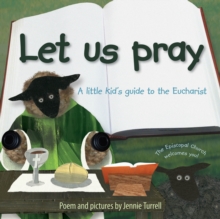 Image for Let Us Pray : A Little Kid's Guide to the Eucharist