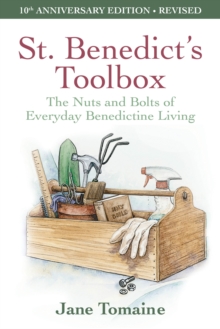 Image for St. Benedict's Toolbox: The Nuts and Bolts of Everyday Benedictine Living (Revised Edition)