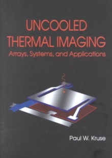 Image for Uncooled Thermal Imaging Arrays, Systems and Applications