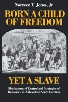 Born a Child of Freedom, Yet a Slave