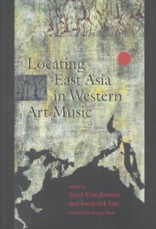 Image for Locating East Asia in Western Art Music