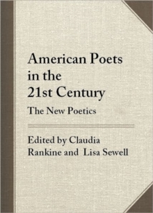 Image for American poets in the 21st century  : the new poetics