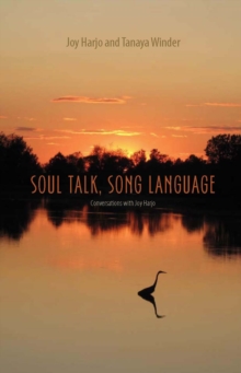 Image for Soul Talk, Song Language: Conversations With Joy Harjo