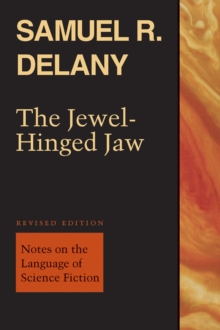 Image for The jewel-hinged jaw: notes on the language of science fiction
