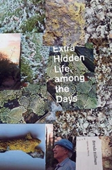 Image for Extra hidden life, among the days