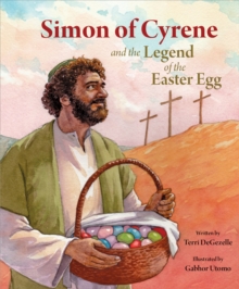 Image for Simon of Cyrene and the legend of the Easter egg