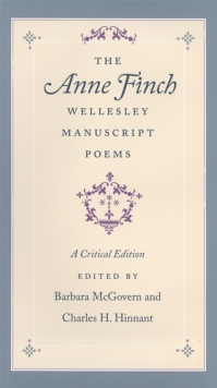 Anne Finch Wellesley Manuscript Poems