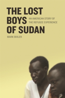 Image for The lost boys of Sudan  : an American story of the refugee experience