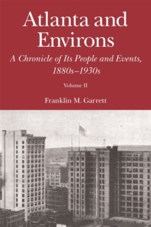 Image for Atlanta and Environs: A Chronicle of Its People and Events, 1880s-1930s