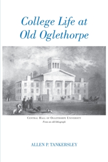 College Life at Old Oglethorpe