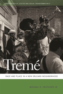Image for Treme: Race and Place in a New Orleans Neighborhood