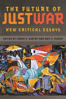 Image for Future of Just War: New Critical Essays