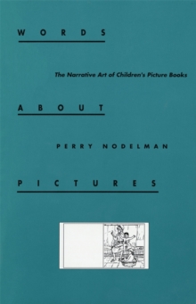Image for Words about Pictures: The Narrative Art of Children's Picture Books