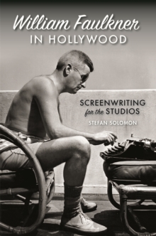 Image for William Faulkner in Hollywood