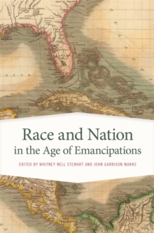 Image for Race and Nation in the Age of Emancipations