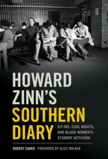 Image for Howard Zinn's Southern Diary: Sit-ins, Civil Rights, and Black Women's Student Activism