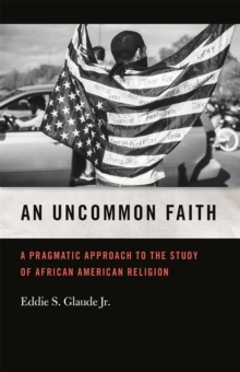 Image for An Uncommon Faith