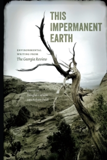Image for This impermanent Earth: environmental writing from the Georgia Review