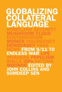 Image for Globalizing Collateral Language: From 9/11 to Endless War