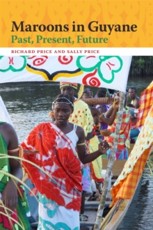 Image for Maroons and Guyane  : past, present, future