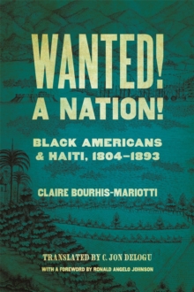 Image for Wanted! A nation!  : Black Americans and Haiti, 1804-1893