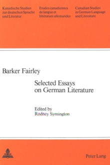 Image for Barker Fairley: Selected Essays on German Literature