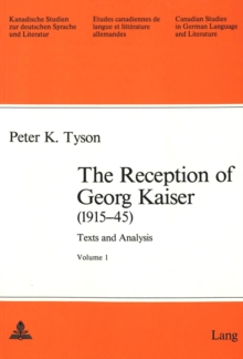 Image for The Reception of Georg Kaiser (1915-45)