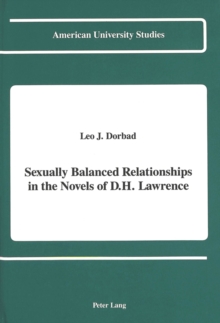 Image for Sexually Balanced Relationships in the Novels of D.H. Lawrence