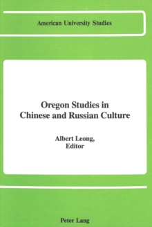 Image for Oregon Studies in Chinese and Russian Culture