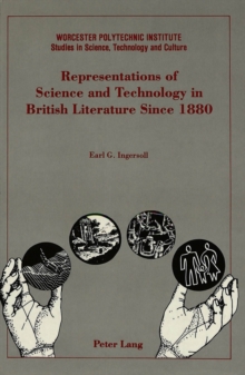 Image for Representations of Science and Technology in British Literature Since 1880