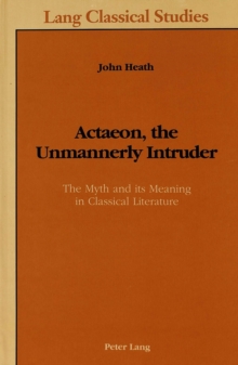 Actaeon, the Unmannerly Intruder