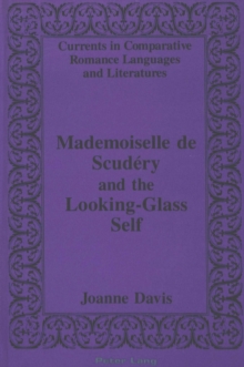 Image for Mademoiselle de Scudaery and the Looking-Glass Self