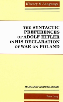 Image for The Syntactic Preferences of Adolf Hitler in His Declaration of War on Poland