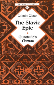 Image for The Slavic Epic : Gundulic's Osman
