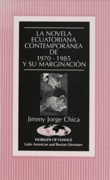 Image for La Novela Ecuatoriana Contemporanea de 1970-1985 y su Marginacion