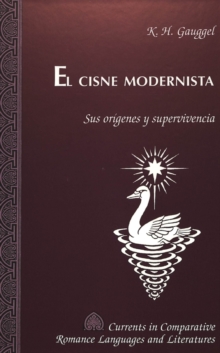 Image for El Cisne Modernista : Sus Origenes y Supervivencia