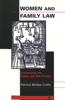 Image for Women and Family Law : Connecting the Public and the Private