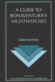 Image for A Guide to Bonaventura's Nightwatches