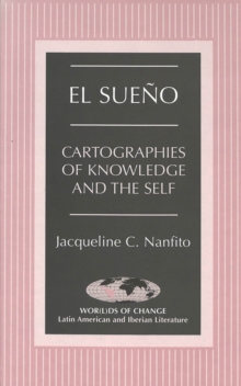 Image for El Sueno : Cartographies of Knowledge and the Self