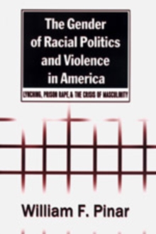 Image for The Gender of Racial Politics and Violence in America