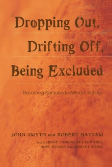 Image for Dropping Out, Drifting Off, Being Excluded