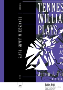 Image for Tennessee Williams' Plays : Memory, Myth, and Symbol