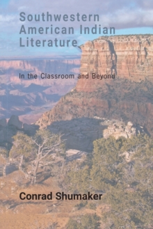 Image for Southwestern American Indian Literature : In the Classroom and Beyond