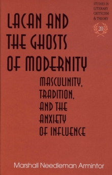 Image for Lacan and the Ghosts of Modernity